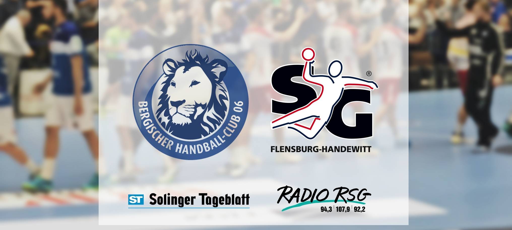 Bergischer HC vs. SG Flensburg Handewitt - Stimmen zum Spiel