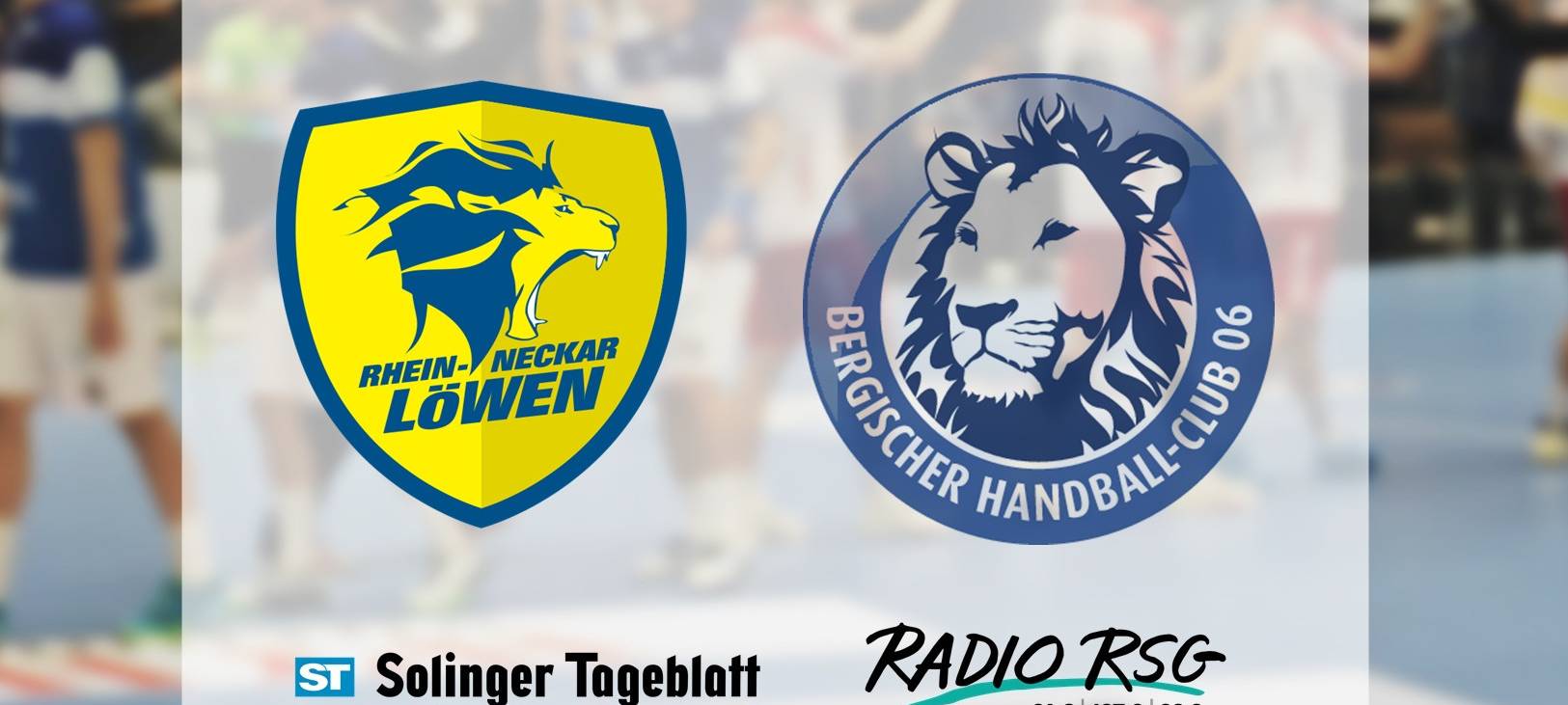 Rhein Neckar Löwen vs. Bergischer HC - Stimmen zum Spiel