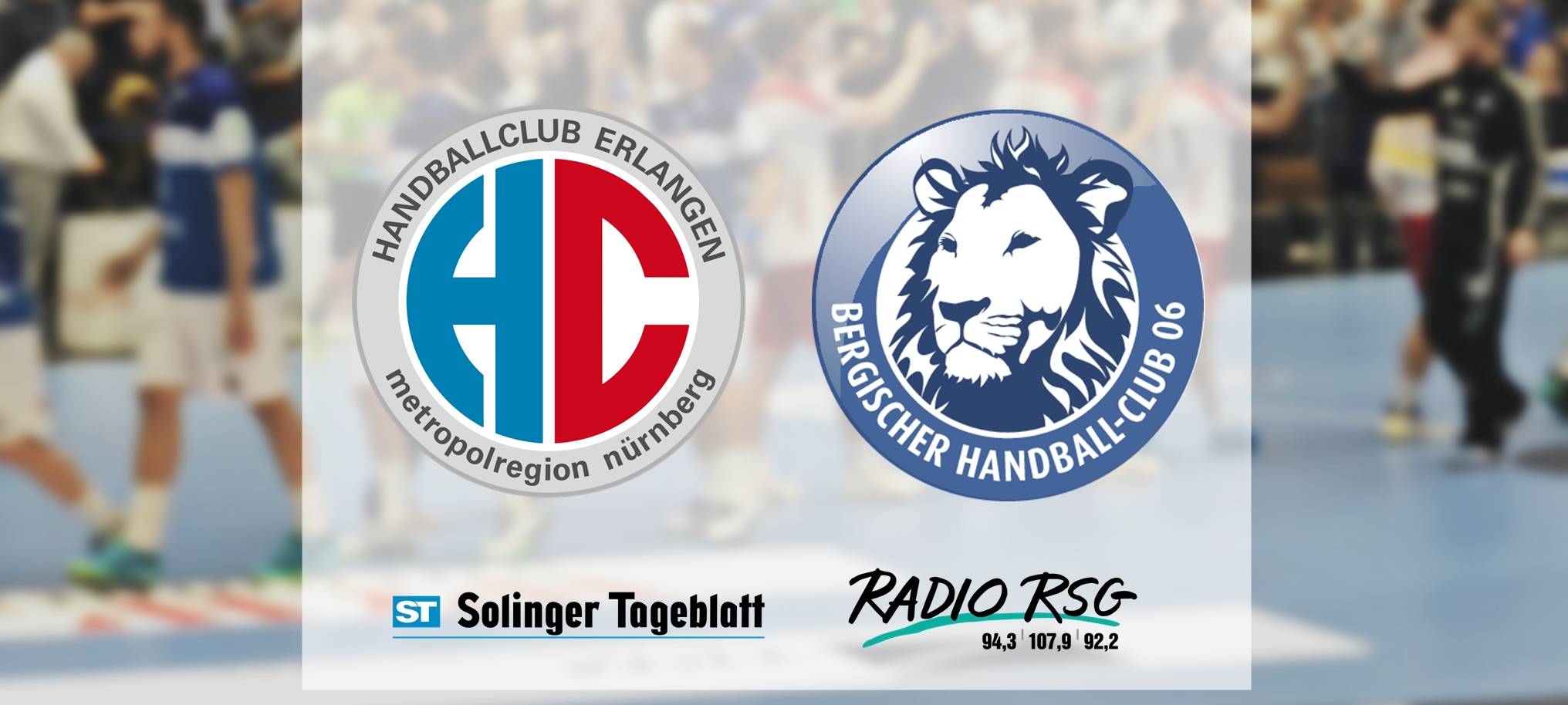 Bergischer HC vs. HC Erlangen - Stimmen zum Spiel