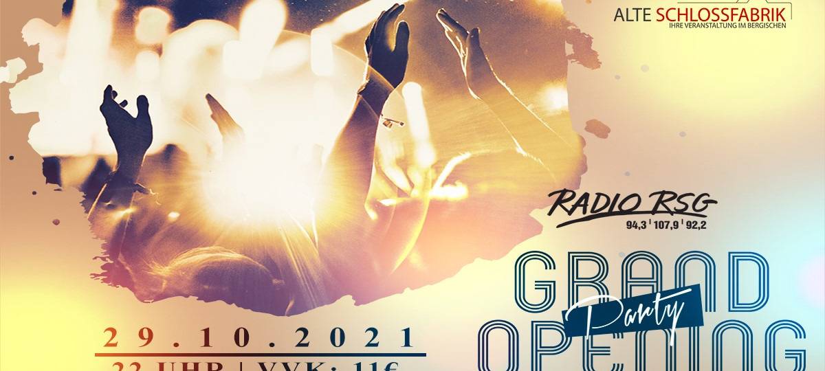 Grand Opening Party in der Alten Schlossfabrik