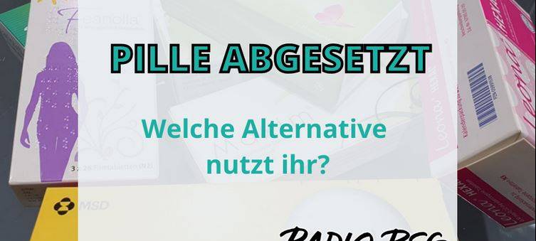 Immer mehr Frauen entscheiden sich gegen die Antibabypille