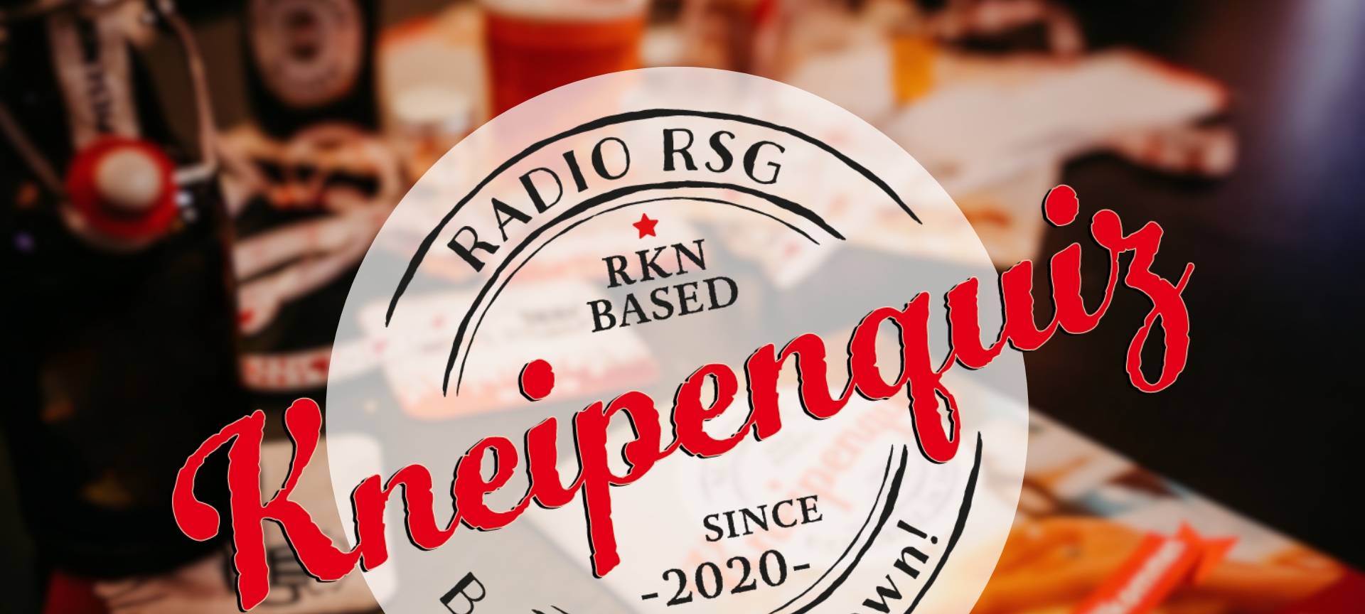 Das 3. Radio RSG-Kneipenquiz