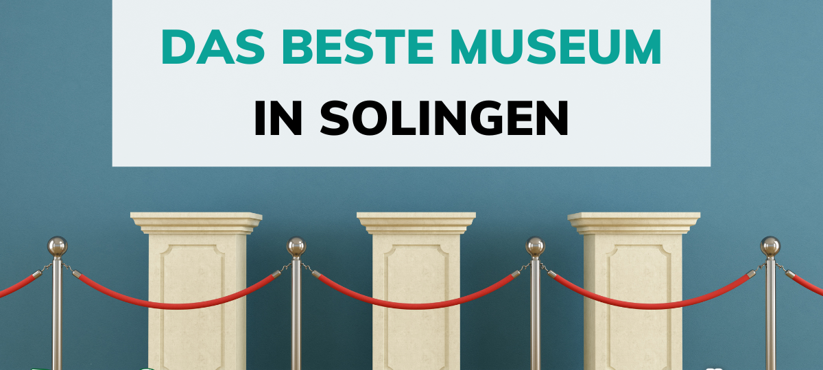 VOTING Das beste Museum in Solingen