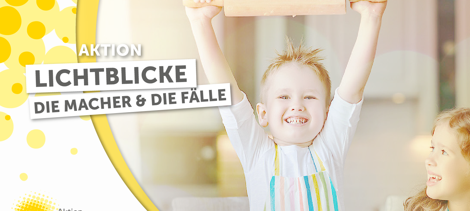 Aktion Lichtblicke: Ihr macht was? Sagt es uns!